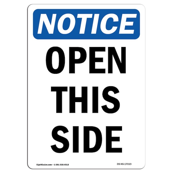 Safety Sign, OSHA Notice, 5" Height, Open This Side Sign, Portrait, 10PK